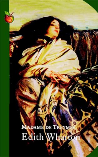 Madame de Treymes: Four Short Novels. Edith Wharton (Virago Modern Classics)