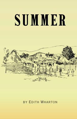 Summer (Annotated): Remastered 1917 Classic Novel von Independently published