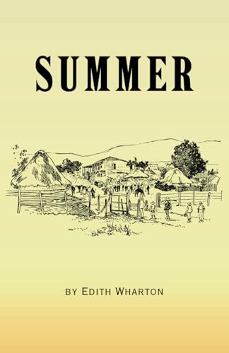 Summer (Annotated): Remastered 1917 Classic Novel von Independently published