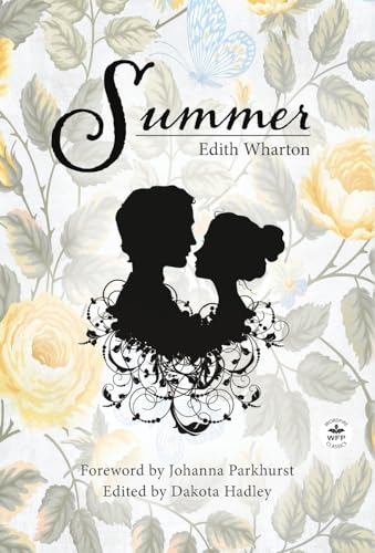 Summer with Original Foreword by Johanna Parkhurst: Annotated Version