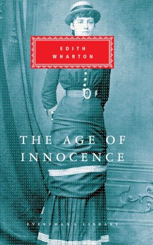 The Age of Innocence: Introduction by Peter Washington (Everyman's Library Classics Series)