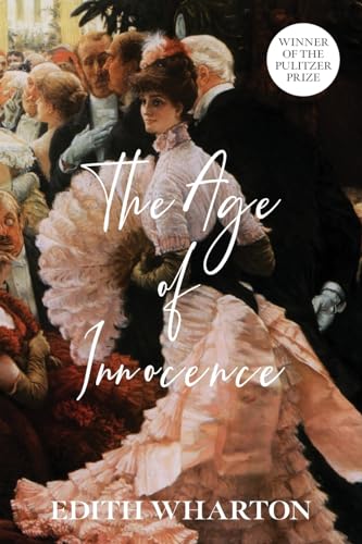 The Age of Innocence (Warbler Classics Annotated Edition) von Warbler Classics