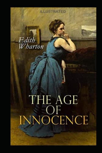 The Age of Innocence Illustrated von Independently published