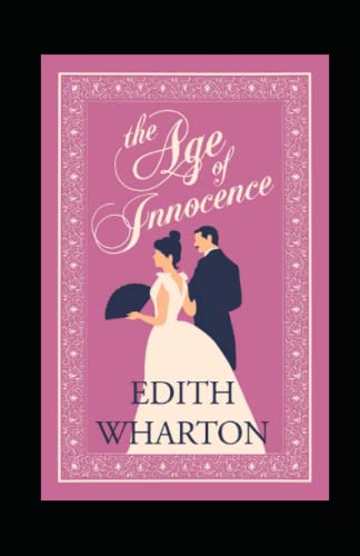 The Age of Innocence Illustrated The Age of Innocence Illustrated