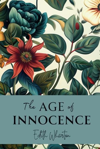 The Age of Innocence The Age of Innocence