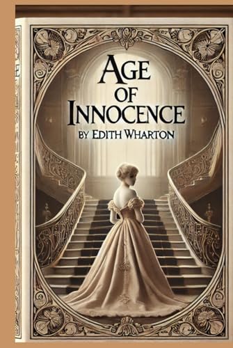 The Age of Innocence The Age of Innocence von Independently published