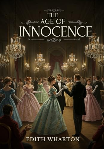 The Age of Innocence The Age of Innocence von Independently published