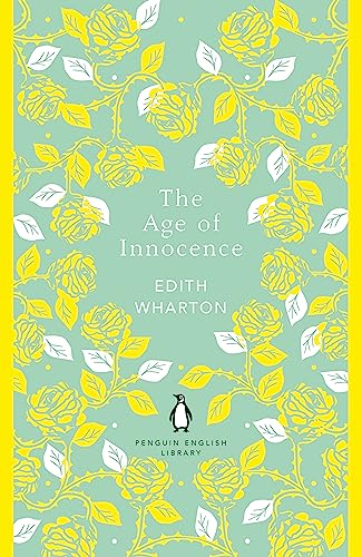 The Age of Innocence: Edith Wharton (The Penguin English Library) von Penguin Classics