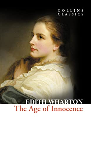 The Age of Innocence: Winner of the Pulitzer Prize 1921 (Collins Classics) von William Collins