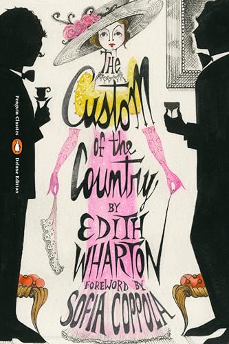 The Custom of the Country: (Penguin Classics Deluxe Edition) von Penguin Classics