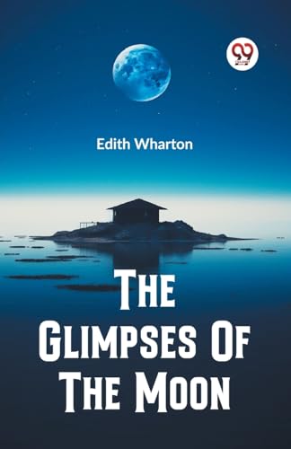 The Glimpses Of The Moon von Double 9 Books