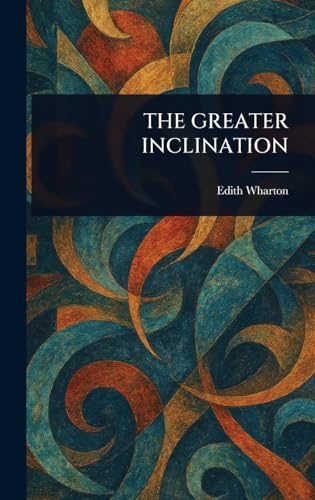 The Greater Inclination The Greater Inclination von Anson Street Press