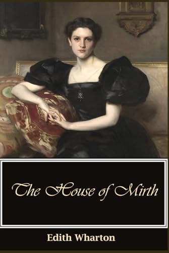 The House of Mirth The House of Mirth von Independently published