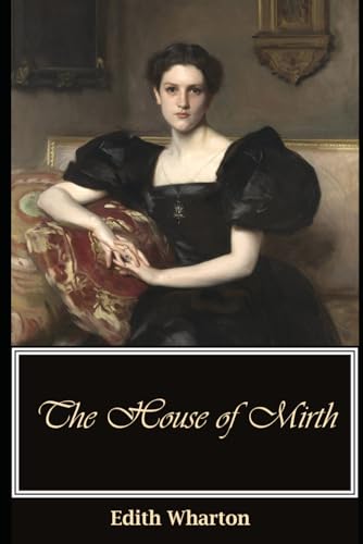 The House of Mirth The House of Mirth von Independently published
