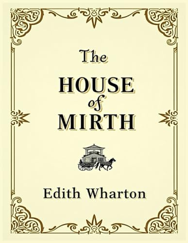 The House of Mirth The House of Mirth von Independently published