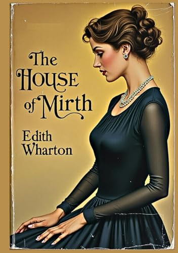 The House of Mirth The House of Mirth von Independently published