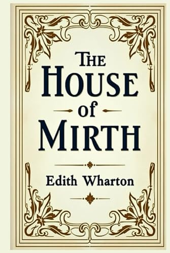 The House of Mirth The House of Mirth von Independently published