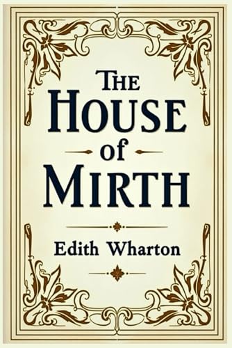 The House of Mirth The House of Mirth von Independently published