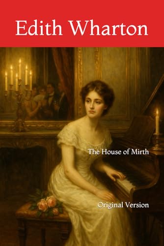 The House of Mirth: Original Version The House of Mirth: Original Version von Independently published