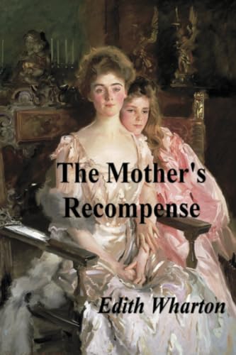 The Mother's Recompense von Dead Authors Society