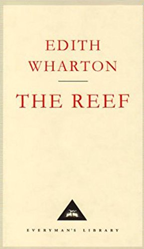 The Reef (Everyman's Library CLASSICS)