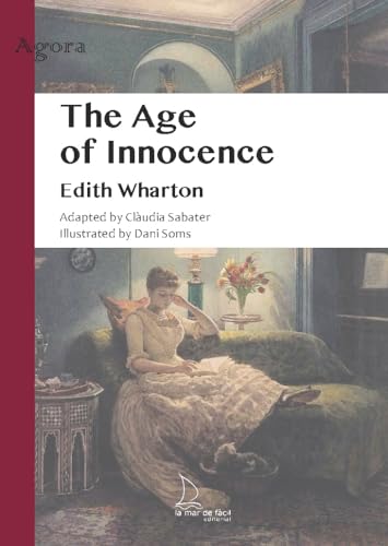 The age of Innocence (Agora, Band 4) von La Mar de Fácil