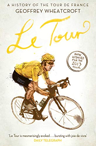 Le Tour: A History of the Tour de France von Simon & Schuster