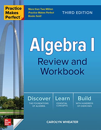 Practice Makes Perfect Algebra I: Review and Workbook von McGraw-Hill Education