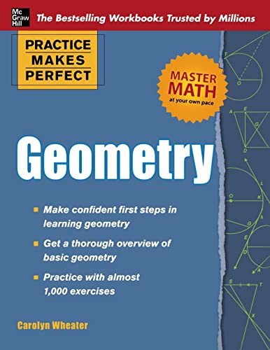 Practice Makes Perfect Geometry (Practice Makes Perfect (McGraw-Hill)) von McGraw-Hill Education