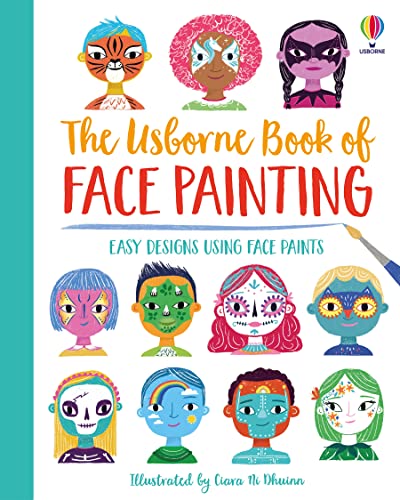 BOOK OF FACE PAINTING von Usborne Publishing