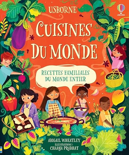 Cuisines du monde: Recettes familiales du monde entier Cuisines du monde: Recettes familiales du monde entier von USBORNE