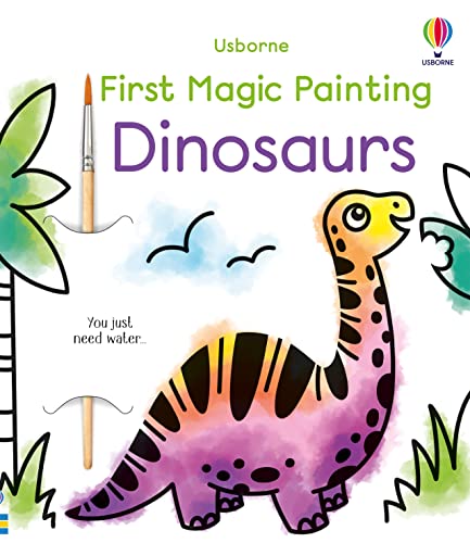 First Magic Painting Dinosaurs First Magic Painting Dinosaurs