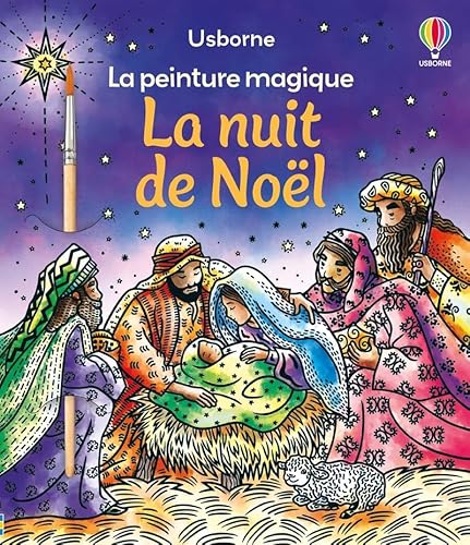 La nuit de Noël - La peinture magique - Dès 5 ans: Avec 1 pinceau La nuit de Noël - La peinture magique - Dès 5 ans: Avec 1 pinceau von USBORNE