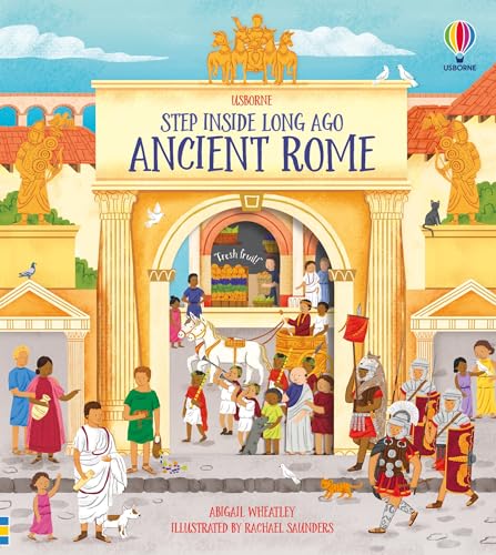 Step Inside Ancient Rome: 1 (Step Inside Long Ago) von USBORNE CAT ANG