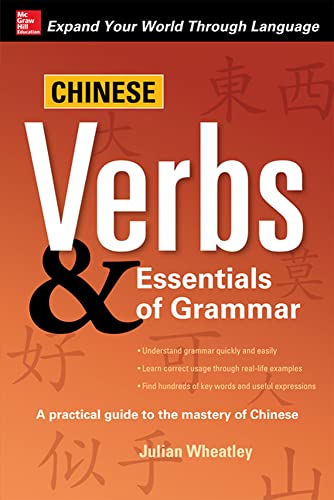 Chinese Verbs & Essentials of Grammar (Verbs & Essentials of Grammar) von McGraw-Hill Education