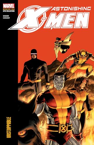 Astonishing X-Men Modern Era Epic Collection: Unstoppable von Marvel Universe