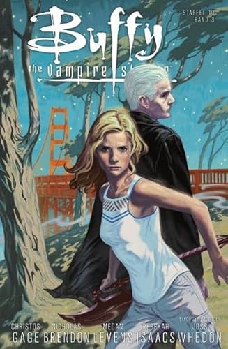 Buffy The Vampire Slayer (Staffel 10): Bd. 3: Gefährliche Liebe