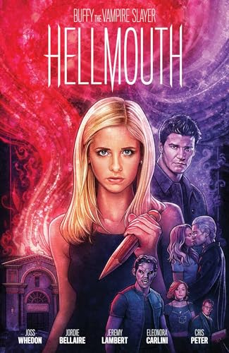 Buffy the Vampire Slayer: Hellmouth Limited Edition (Buffy the Vampire Slayer/Angel) von Boom! Studios