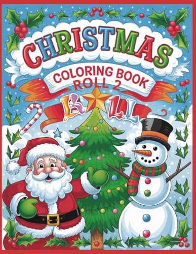 CHRISTMAS COLORING BOOK ROLL 2: Christmas Coloring Book Perfect for Kids, Toddlers, and Preschool, Small Children | Easy Simple Designs, Funny Gift ... Large Print | (CHRISTMAS COLORING PAGE ROLL) von Independently published
