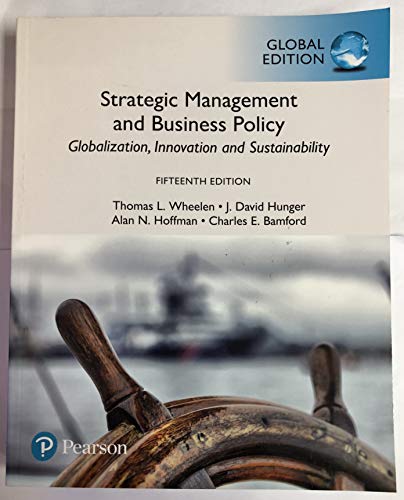 Strategic Management and Business Policy: Globalization, Innovation and Sustainability, Global Edition von Pearson