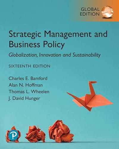 Strategic Management and Business Policy: Globalization, Innovation and Sustainability, Global Edition von Pearson