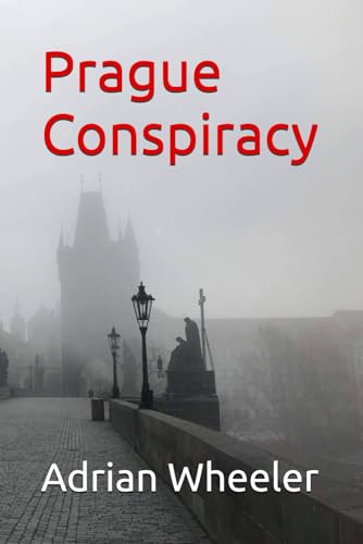 Prague Conspiracy von Independently published