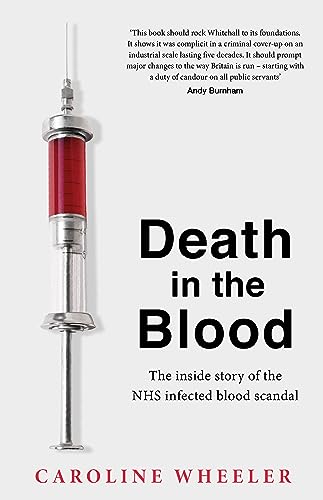 Death in the Blood: the most shocking scandal in NHS history from the journalist who has followed the story for over two decades von Headline