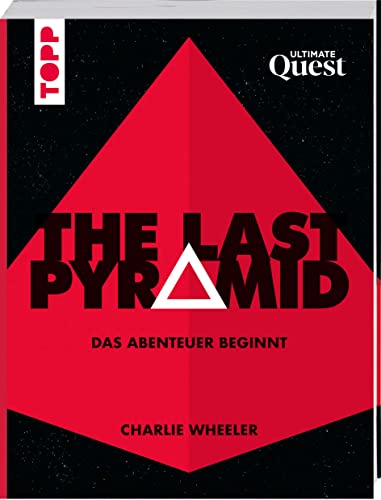 The Last Pyramid. Das Abenteuer beginnt – Next Level Escape Room Rätsel mit atemberaubender Grafik in Video-Spiel-Qualtität: Mit Zusatzrätseln zum erneuten Durchspielen von Frech