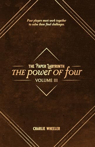 The Paper Labyrinth : The Power of Four Volume III (The Paper Labyrinth Series) von Independently published