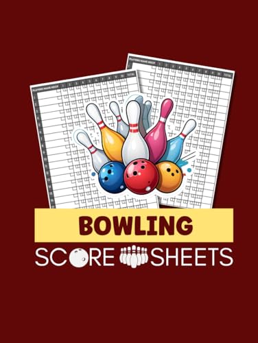 Bowling Score Sheets: Scoring Book For Bowling Players & Lovers
