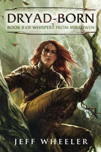 Dryad-Born (Whispers from Mirrowen, Band 2) von 47north