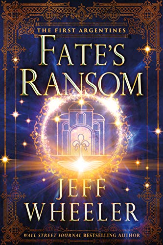 Fate's Ransom (The First Argentines, Band 4)