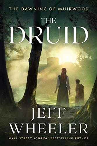 The Druid (The Dawning of Muirwood, Band 1)