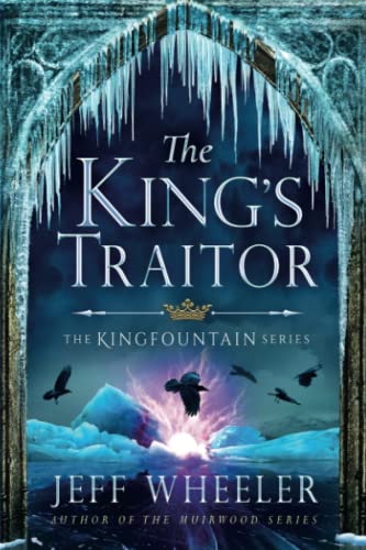The King's Traitor (Kingfountain, Band 3) von 47north